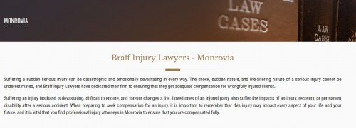 Braff Injury Lawyers
899 W Foothill Blvd Unit D
Monrovia, CA 91016
(888) 891-5244

https://braffinjurylawyer.com/monrovia/