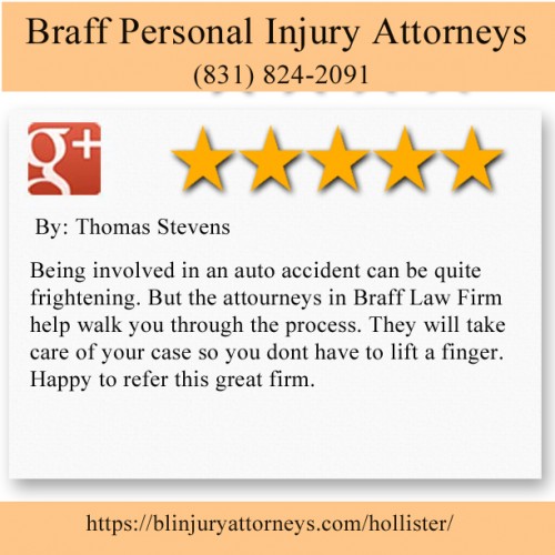 Braff Personal Injury Attorneys
910 Monterey St #200b
Hollister, CA 95023
(831) 824-2091

https://blinjuryattorneys.com/hollister/