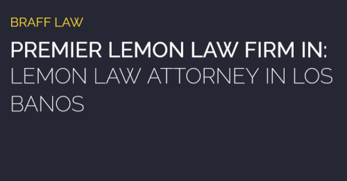 Lemon-Law-Attorney-Los-Banos.png