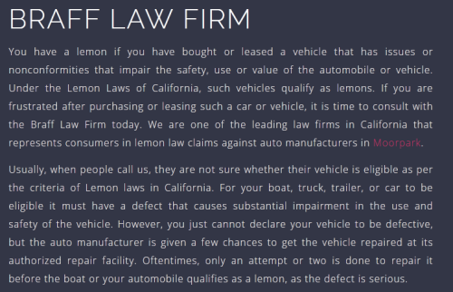 Braff Law Firm
90 W Grand Blvd Suite 103B
Corona, CA 92882
(951) 256-3099

https://braffattorney.com/lemon-law-attorney-corona/