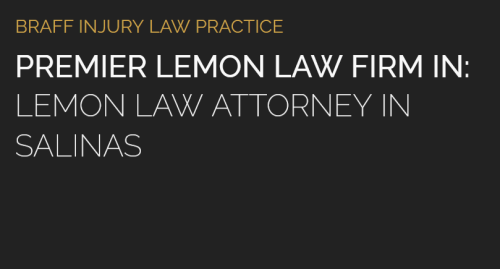Braff Injury Law Practice
907 N Main St
Salinas, CA 93906
(831) 313-2660

https://brafflegalhelp.com/lemon-law-attorney-salinas/